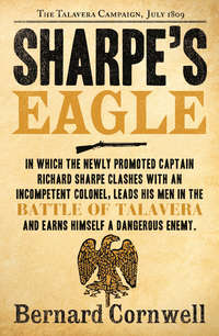 Sharpe’s Eagle: The Talavera Campaign, July 1809