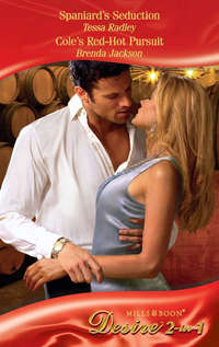 Spaniard's Seduction / Cole's Red-Hot Pursuit: Spaniard's Seduction