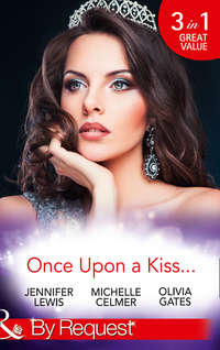 Once Upon A Kiss...: The Cinderella Act / Princess in the Making / Temporarily His Princess