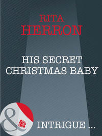 His Secret Christmas Baby