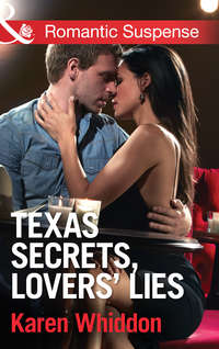 Texas Secrets, Lovers' Lies