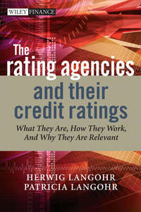 The Rating Agencies and Their Credit Ratings