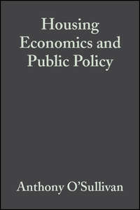 Housing Economics and Public Policy