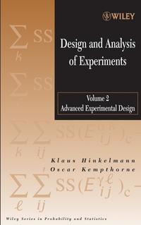 Design and Analysis of Experiments, Volume 2