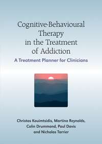 Cognitive-Behavioural Therapy in the Treatment of Addiction