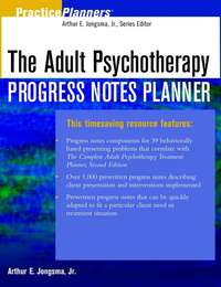 The Adult Psychotherapy Progress Notes Planner