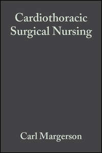 Cardiothoracic Surgical Nursing