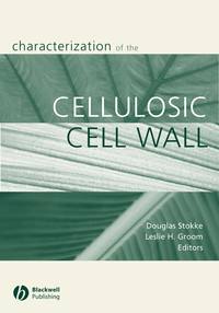 Characterization of the Cellulosic Cell Wall