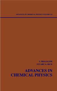 Advances in Chemical Physics. Volume 111