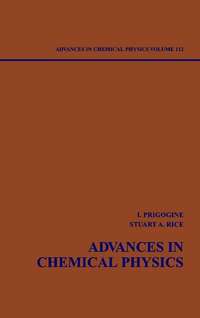 Advances in Chemical Physics. Volume 112