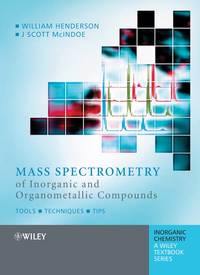 Mass Spectrometry of Inorganic and Organometallic Compounds