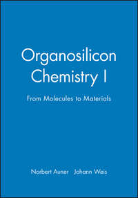 Organosilicon Chemistry I