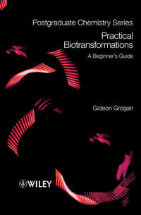 Practical Biotransformations