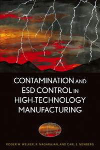 Contamination and ESD Control in High Technology Manufacturing