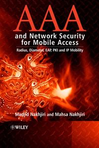 AAA and Network Security for Mobile Access