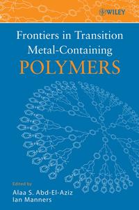 Frontiers in Transition Metal-Containing Polymers