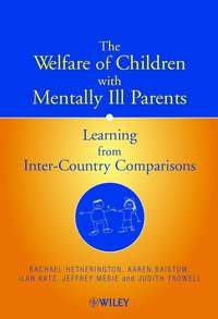 The Welfare of Children with Mentally Ill Parents