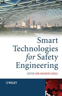 Smart Technologies for Safety Engineering