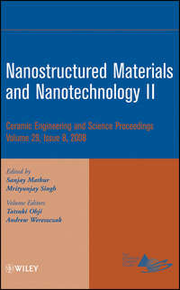 Nanostructured Materials and Nanotechnology II