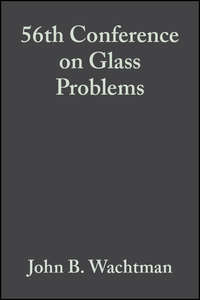 56th Conference on Glass Problems