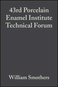 43rd Porcelain Enamel Institute Technical Forum