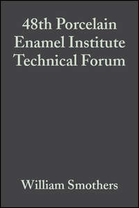 48th Porcelain Enamel Institute Technical Forum