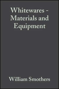 Whitewares - Materials and Equipment