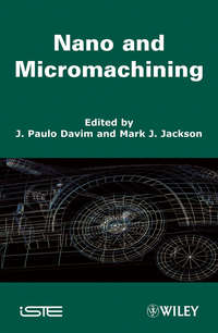 Nano and Micromachining