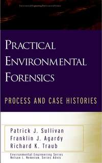 Practical Environmental Forensics