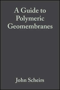 A Guide to Polymeric Geomembranes