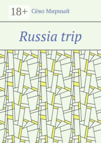 Russia trip