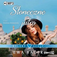 Kolory uczuć. Tom 3. Słoneczne jutro