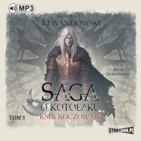Saga o kotołaku. Tom 5. Ksin koczownik