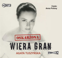 Oskarżona: Wiera Gran