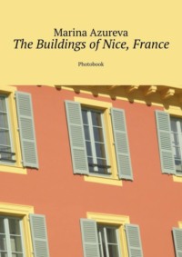 The Buildings of Nice, France. Photobook