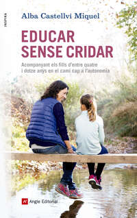 Educar sense cridar