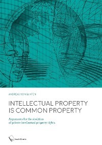 Intellectual Property is Common Property