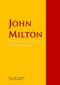 The Collected Works of John Milton