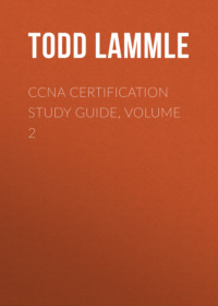 CCNA Certification Study Guide, Volume 2