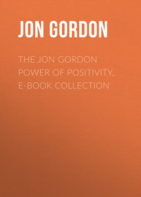 The Jon Gordon Power of Positivity, E-Book Collection