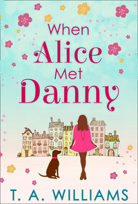 When Alice Met Danny