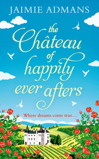 The Chateau of Happily-Ever-Afters