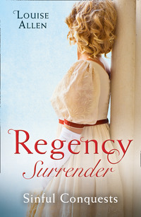 Regency Surrender: Sinful Conquests