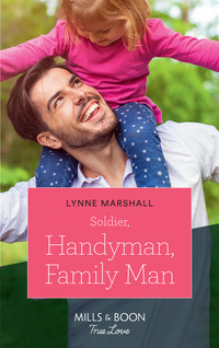 Soldier, Handyman, Family Man