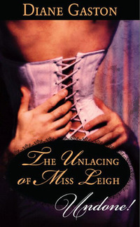 The Unlacing of Miss Leigh