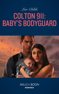 Colton 911: Baby's Bodyguard