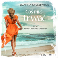 Coś musi trwać
