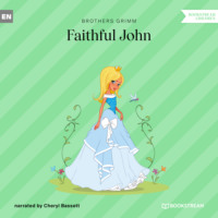Faithful John (Unabridged)