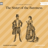 The Sister of the Baroness (Unabridged)
