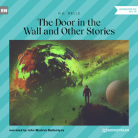 The Door in the Wall and Other Stories (Unabridged)